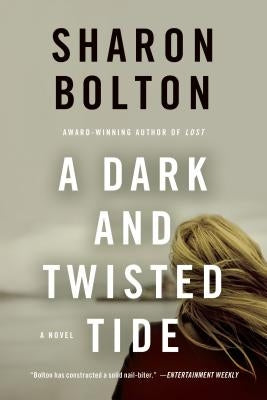 A Dark and Twisted Tide by Bolton, Sharon