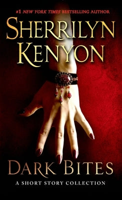 Dark Bites: A Short Story Collection by Kenyon, Sherrilyn