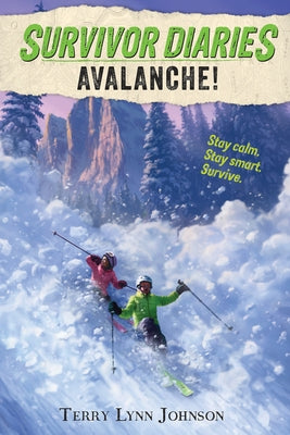 Avalanche! by Johnson, Terry Lynn