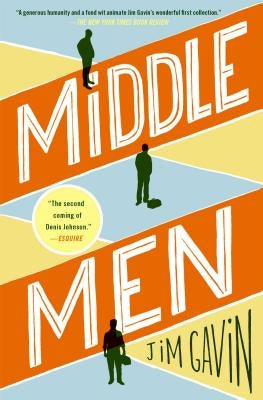 Middle Men by Gavin, Jim