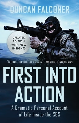 First into Action by Falconer, Duncan