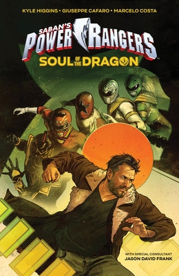 Saban's Power Rangers: Soul of the Dragon by Higgins, Kyle