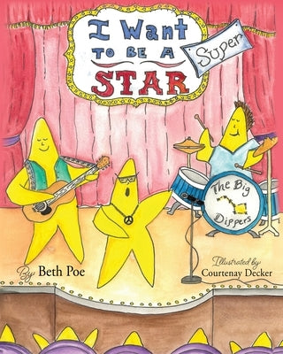 I Want to be a Super-Star by Poe, Beth