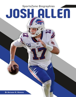 Josh Allen by Hewson, Anthony K.