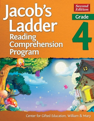 Jacob's Ladder Reading Comprehension Program: Grade 4 by Center for Gifted Education