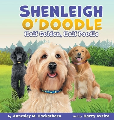 Shenleigh O'Doodle, Half Golden, Half Poodle by Hackathorn, Annesley M.