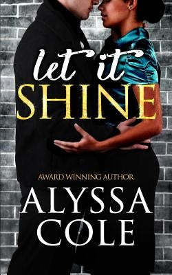 Let It Shine by Cole, Alyssa