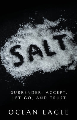 Salt by Eagle, Ocean