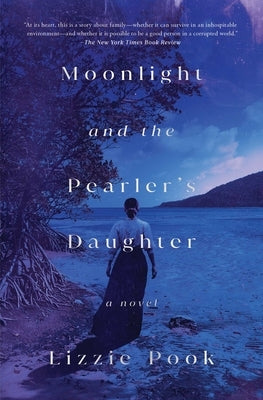 Moonlight and the Pearler's Daughter by Pook, Lizzie