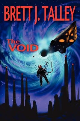 The Void by Talley, Brett J.