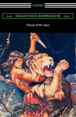 Tarzan of the Apes by Burroughs, Edgar Rice