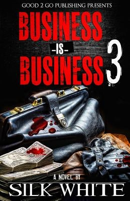 Business is Business 3 by White, Silk