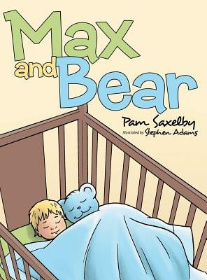 Max and Bear by Saxelby, Pam