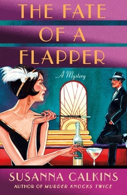 The Fate of a Flapper: A Mystery by Calkins, Susanna