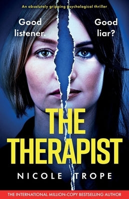 The Therapist: An absolutely gripping psychological thriller by Trope, Nicole