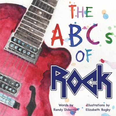 The ABCs of Rock by Diderrich, Randy