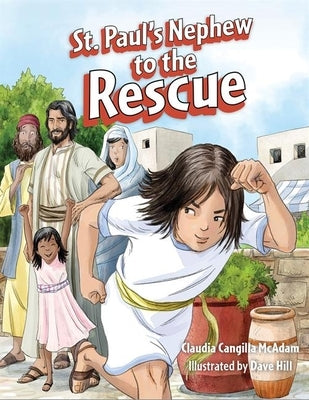 St. Paul's Nephew to the Rescue by Cangilla McAdam, Claudia