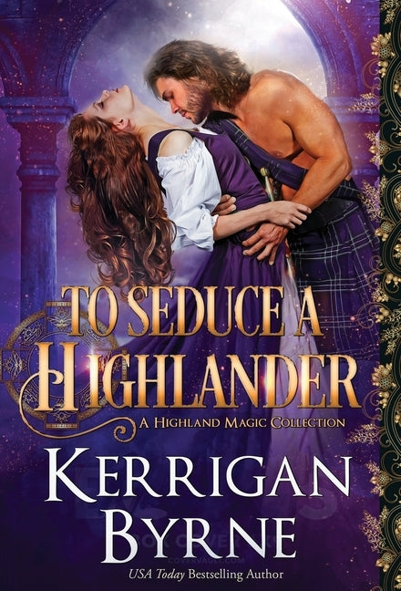 To Seduce a Highlander by Byrne, Kerrigan