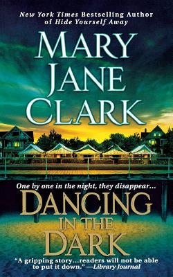 Dancing in the Dark by Clark, Mary Jane