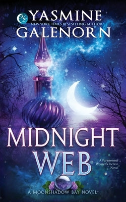 Midnight Web: A Paranormal Women's Fiction Novel by Galenorn, Yasmine