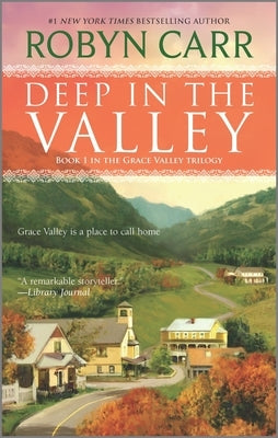 Deep in the Valley by Carr, Robyn