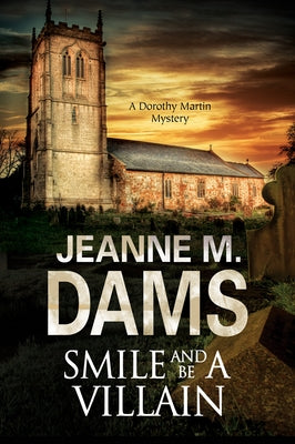 Smile and Be a Villain by Dams, Jeanne M.