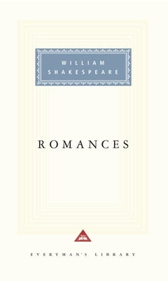 Romances: Introduction by Tony Tanner by Shakespeare, William