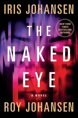 The Naked Eye by Johansen, Iris