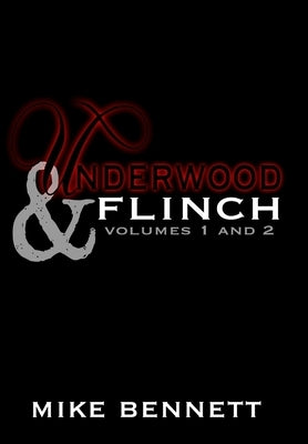 Underwood and Flinch by Bennett, Mike