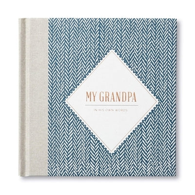 My Grandpa -- In His Own Words -- A Keepsake Interview Book by Hathaway, Miriam