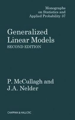 Generalized Linear Models by McCullagh, P.