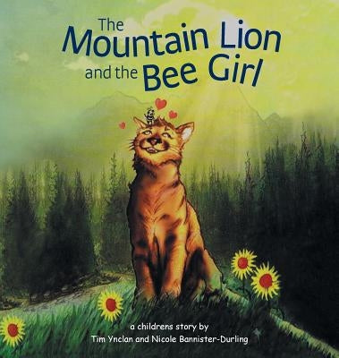 The Mountain Lion and the Bee Girl by Ynclan, Tim