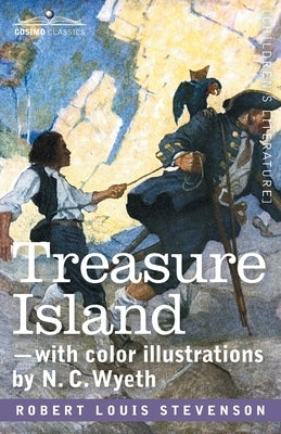 Treasure Island: with color illustrations by N.C.Wyeth by Stevenson, Robert Louis