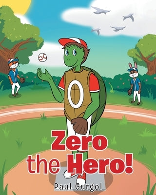 Zero the Hero! by Gurgol, Paul