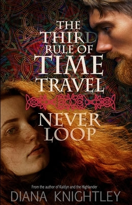 The Third Rule of Time Travel by Knightley, Diana