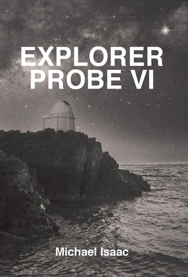 Explorer Probe VI by Isaac, Michael