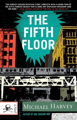 The Fifth Floor: A Michael Kelley Novel by Harvey, Michael