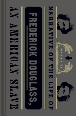 Narrative of the Life of Frederick Douglass, an American Slave by Douglass, Frederick