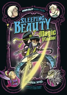 Sleeping Beauty, Magic Master: A Graphic Novel by L&#195;&#179;pez, &#195;&#129;lex