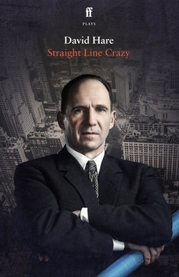 Straight Line Crazy by Hare, David