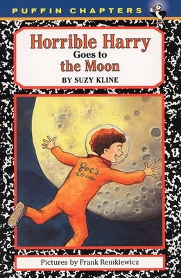 Horrible Harry Goes to the Moon by Kline, Suzy