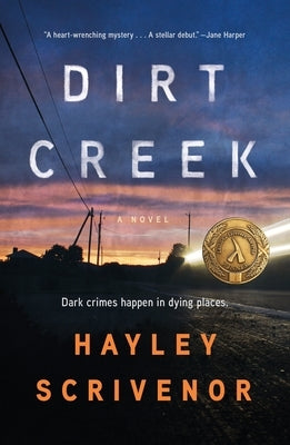 Dirt Creek by Scrivenor, Hayley