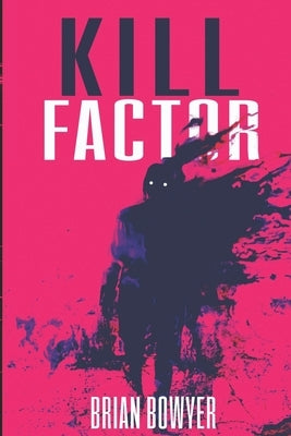 Kill Factor by Johnson, Paige