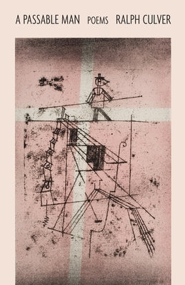 A Passable Man by Culver, Ralph