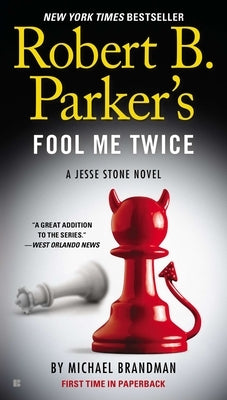 Robert B. Parker's Fool Me Twice by Brandman, Michael