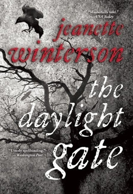 The Daylight Gate by Winterson, Jeanette