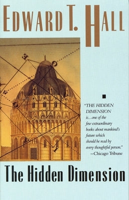 The Hidden Dimension by Hall, Edward T.
