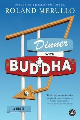 Dinner with Buddha by Merullo, Roland