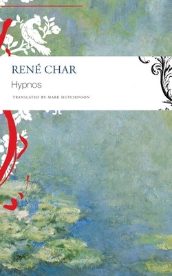 Hypnos by Char, RenÃ©