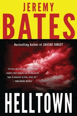 Helltown by Bates, Jeremy